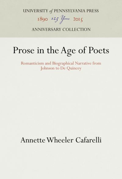 Cover for Annette Wheeler Cafarelli · Prose in the age of poets (Book) (1990)