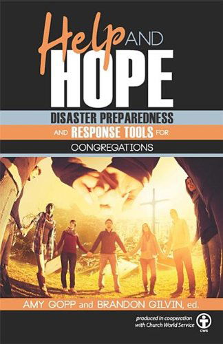 Cover for Brandon Gilvin · Help and Hope: Disaster Preparedness and Response Tools for Congregations (Paperback Book) (2014)