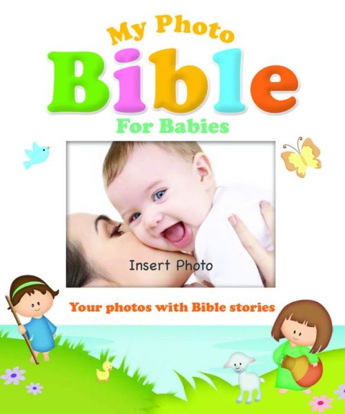 Cover for Loyola Press · My Photo Bible for Babies (Board book) (2020)