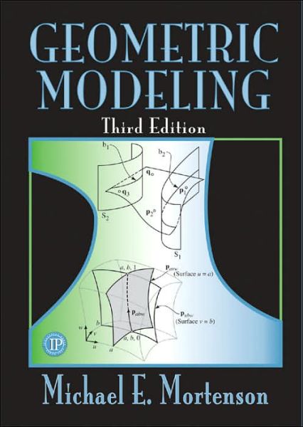 Cover for Michael E. Mortenson · Geometric Modeling (Hardcover Book) [Third edition] (2006)