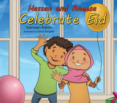 Cover for Yasmeen Rahim · Hassan &amp; Aneesa Celebrate Eid (Paperback Book) (2018)