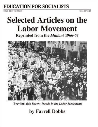 Cover for Farrell Dobbs · Selected Articles on the Labor Movement (Paperback Book) (2002)