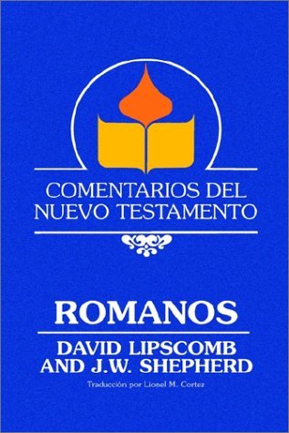 Cover for J. W. Shepherd · Comentarios Del Nuevo Testamento - Romanos (Lam Case) (Spanish Edition) (Hardcover Book) [Spanish edition] (2002)