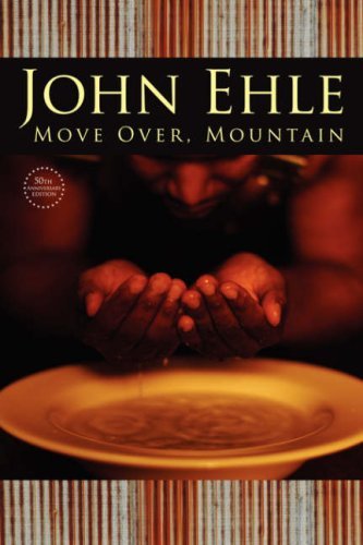 Cover for John Ehle · Move Over, Mountain: 50th Anniversary Edition (Paperback Book) (2007)