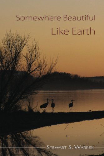 Cover for Stewart S. Warren · Somewhere Beautiful Like Earth (Pocketbok) (2013)