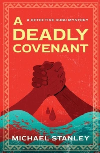 Cover for Stanley Trollip · Deadly Covenant (Book) (2022)