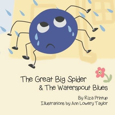 Cover for Riza Printup · The Great Big Spider &amp; The Waterspout Blues (Pocketbok) (2019)