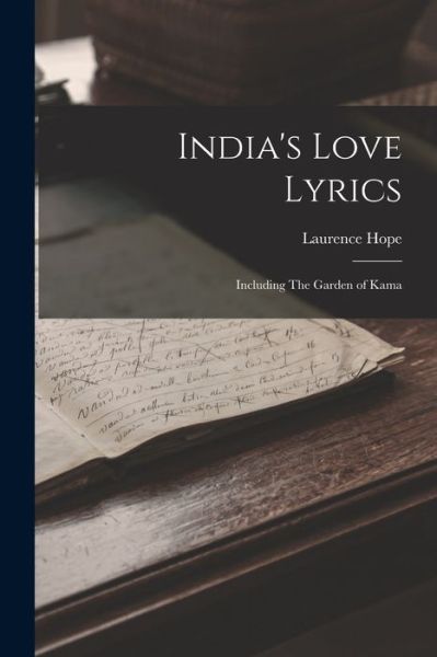 Cover for Laurence Hope · India's Love Lyrics (Book) (2022)