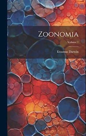 Cover for Erasmus Darwin · Zoonomia; Volume 1 (Book) (2023)