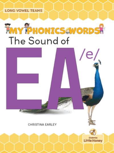 Sound of EA /e/ - Christina Earley - Kirjat - Crabtree Publishing Company - 9781039694989 - torstai 1. syyskuuta 2022