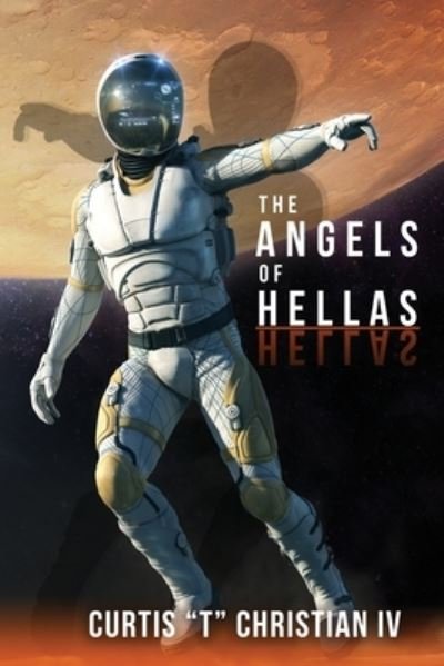 Cover for IV Curtis T Christian · The Angels of Hellas (Paperback Book) (2019)