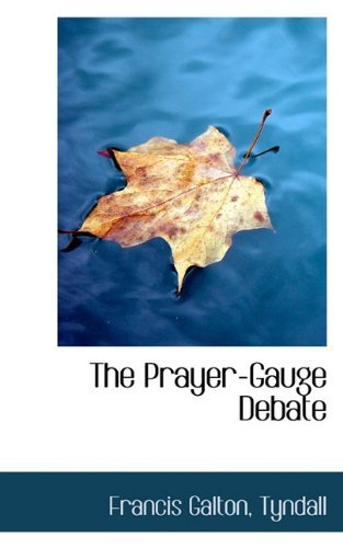 Cover for Tyndall · The Prayer-gauge Debate (Paperback Bog) (2009)