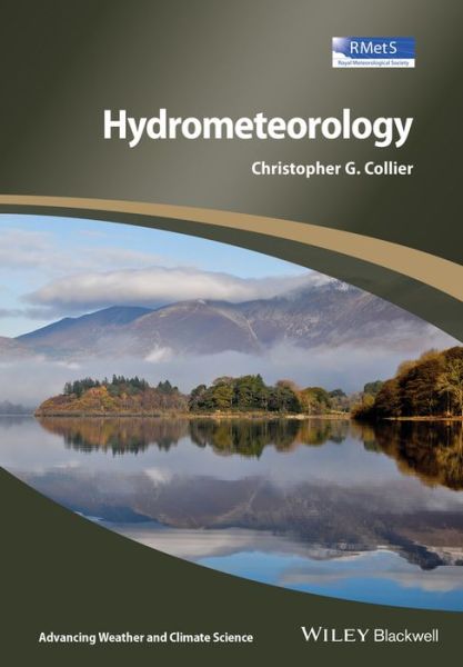 Cover for Collier, Christopher G. (Imperial College, London; University of Salford) · Hydrometeorology - Advancing Weather and Climate Science (Hardcover Book) (2016)