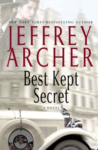 Cover for Jeffrey Archer · Best Kept Secret (Hardcover Book) [1st Us edition] (2013)