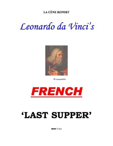 Cover for La Cene Report · Leonardo's French 'last Supper' (Paperback Bog) (2011)