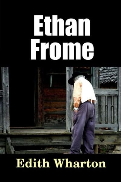 Cover for Edith Wharton · Ethan Frome (Bog) (2016)