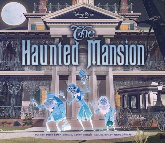Cover for Buddy Baker · Disney Parks Presents the Haunted Mansio (Hardcover Book) (2018)
