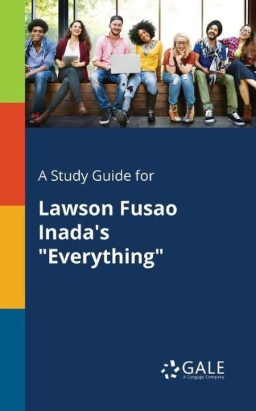 Cover for Cengage Learning Gale · A Study Guide for Lawson Fusao Inada's Everything (Paperback Bog) (2018)