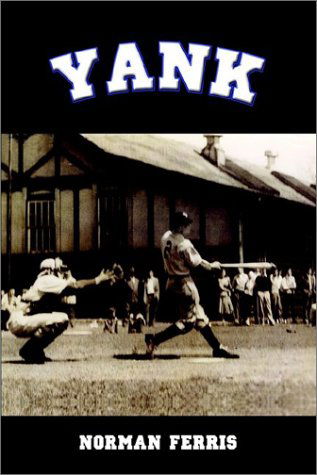Cover for Norman Ferris · Yank (Hardcover bog) (2002)