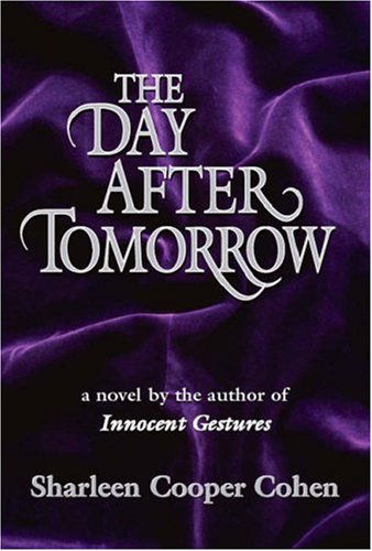 Cover for Sharleen Cooper Cohen · The Day After Tomorrow (Paperback Book) (2006)