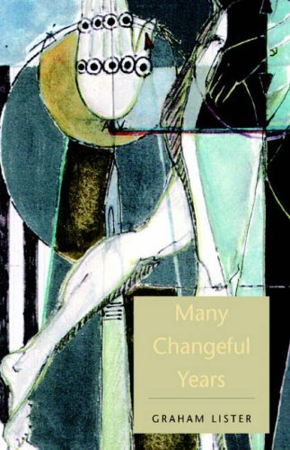 Cover for Graham Lister · Many Changeful Years (Paperback Book) (2005)