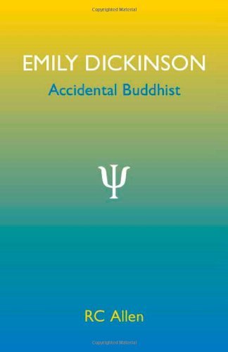 Cover for Rc Allen · Emily Dickinson, Accidental Buddhist (Pocketbok) (2007)