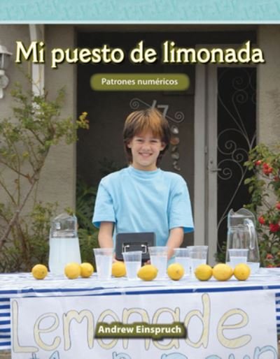 Cover for Andrew Einspruch · Mi Puesto de Limonada : Level 3 (Paperback Bog) (2008)