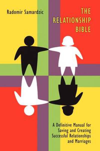 Cover for Radomir Samardzic · The Relationship Bible (Paperback Book) (2009)