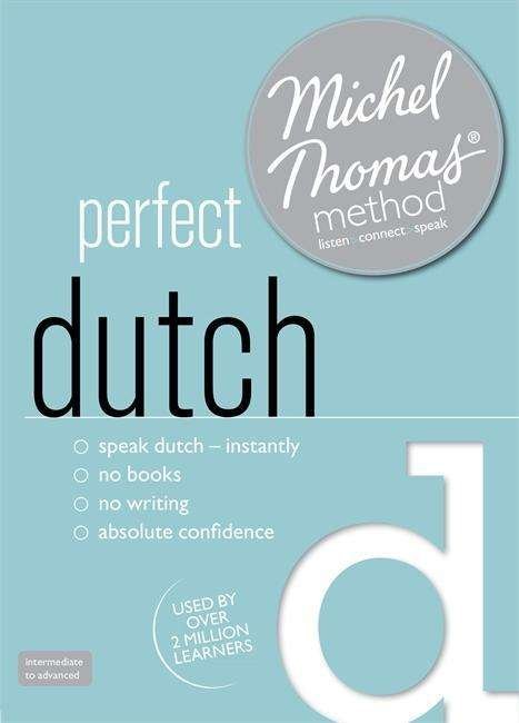 Cover for Els Van Geyte · Perfect Dutch (Learn Dutch with the Michel Thomas Method) (Audiobook (CD)) [Unabridged edition] (2012)