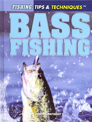 Cover for Simone Payment · Bass fishing (Book) [1st edition] (2011)