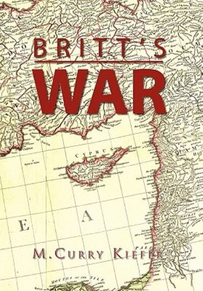Cover for M Curry Kiefer · Britt's War (Paperback Book) (2010)