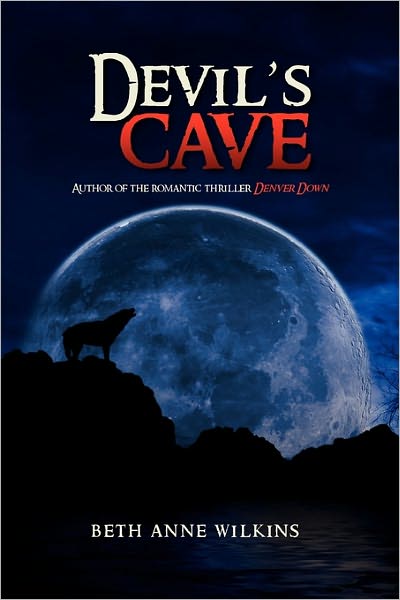 Cover for Beth Anne Wilkins · Devils Cave (Taschenbuch) (2011)