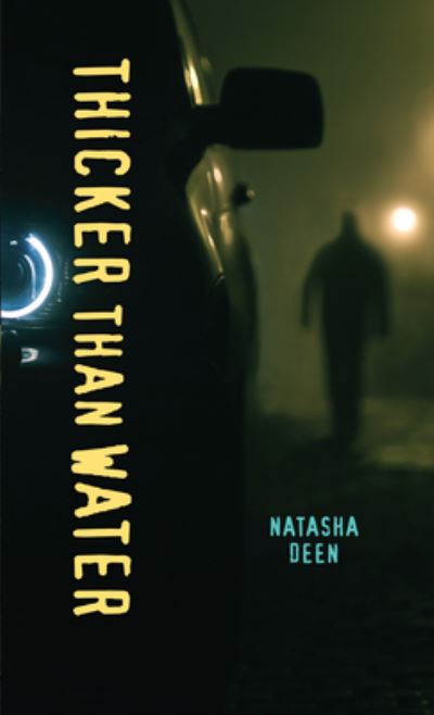 Cover for Natasha Deen · Thicker Than Water (Paperback Book) (2019)