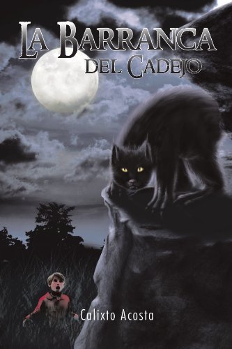 Cover for Calixto Acosta · La Barranca Del Cadejo (Taschenbuch) [Spanish edition] (2011)