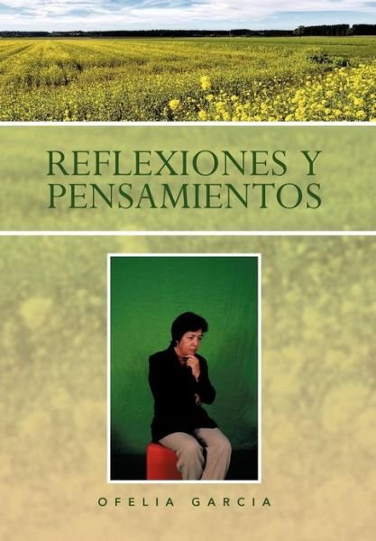 Cover for Ofelia Garcia · Reflexiones Y Pensamientos (Gebundenes Buch) (2012)