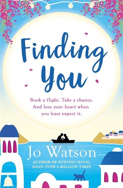 Cover for Jo Watson · Finding You: A hilarious, romantic read that will have you laughing out loud - Destination Love (Paperback Bog) (2017)