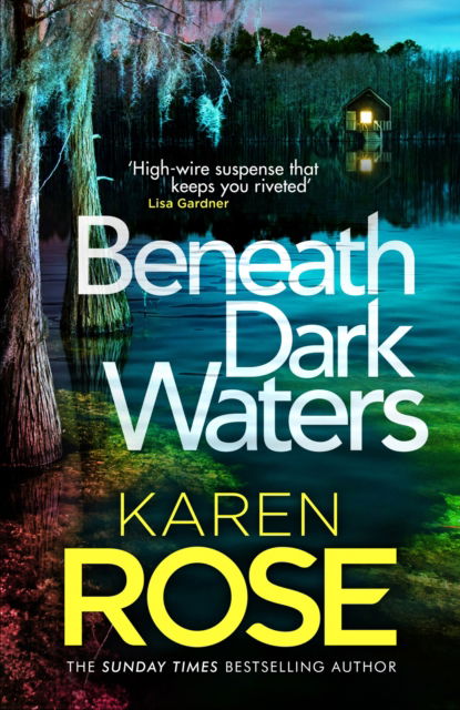 Beneath Dark Waters - The New Orleans Series - Karen Rose - Livros - Headline Publishing Group - 9781472282989 - 1 de fevereiro de 2024