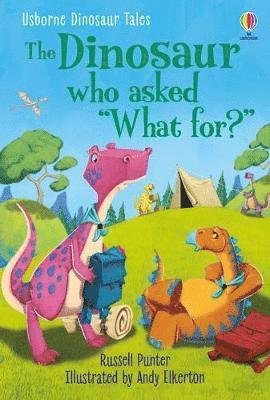 Cover for Russell Punter · Dinosaur Tales: The Dinosaur who asked 'What for?' - First Reading Level 3: Dinosaur Tales (Hardcover bog) (2021)