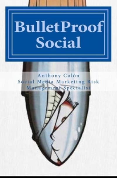 Cover for A D C · BulletProof Social (Paperback Book) (2016)