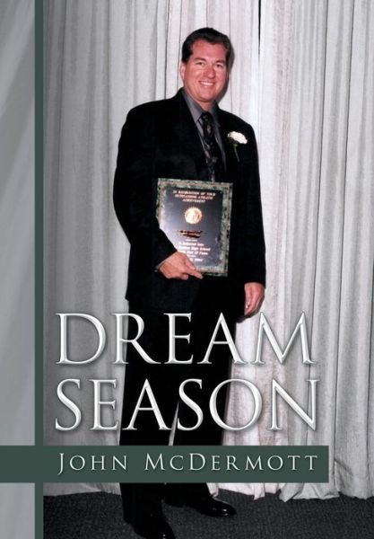 Cover for John Mcdermott · Dream Season (Gebundenes Buch) (2013)