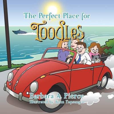 Cover for Barbara a Pierce · The Perfect Place for Toodles (Paperback Book) (2013)