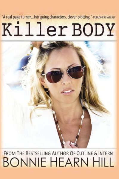 Cover for Bonnie Hearn Hill · Killer Body (Paperback Book) (2013)