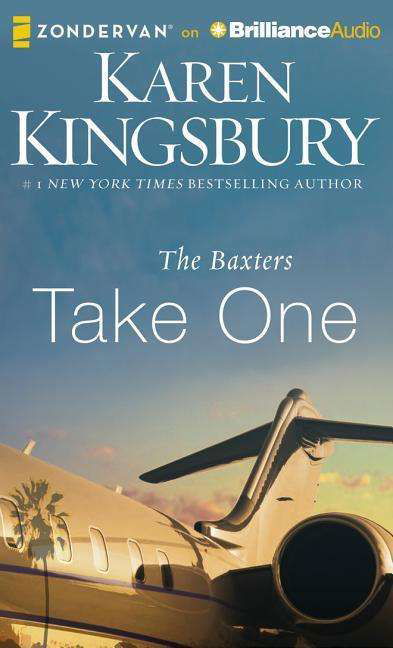 The Baxters Take One - Karen Kingsbury - Musiikki - Zondervan on Brilliance Audio - 9781491597989 - tiistai 5. toukokuuta 2015