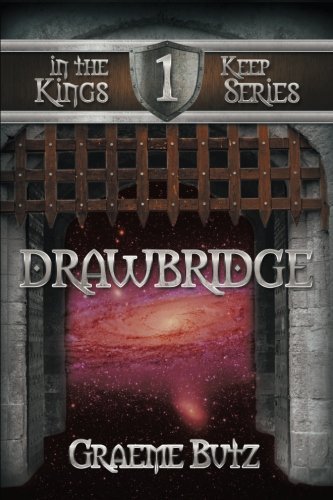 Cover for Graeme Butz · Drawbridge: Book 1 in the Kings Keep Series (Paperback Bog) (2013)