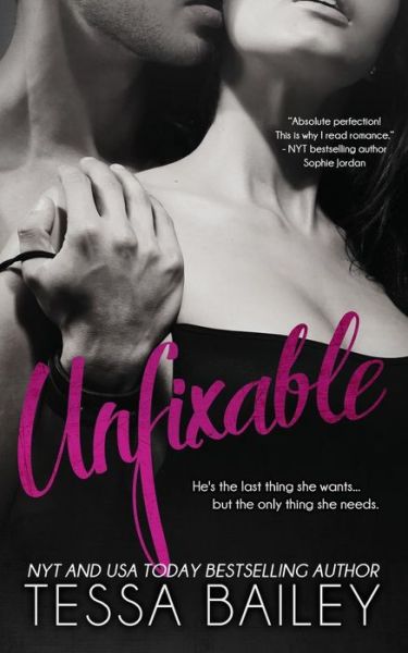 Cover for Tessa Bailey · Unfixable (Pocketbok) (2014)