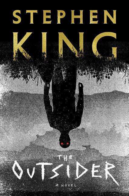 Cover for Stephen King · The Outsider: A Novel (Innbunden bok) (2018)