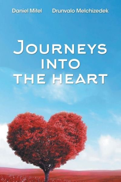 Cover for Drunvalo Melchizedek · Journeys into the Heart (Paperback Book) (2017)