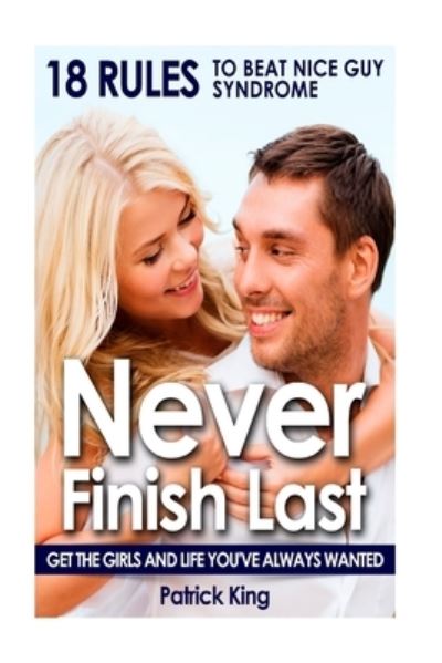 Cover for Patrick King · Never Finish Last (Paperback Book) (2015)