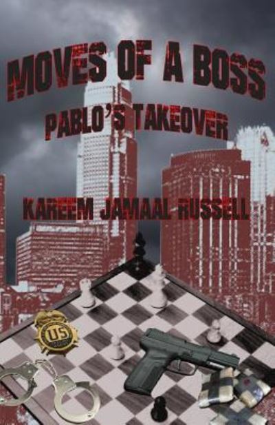 Cover for Kareem Jamaal Russell · Moves of a Boss: Pablo's Takeover (Pocketbok) (2015)