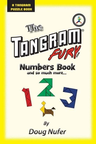 Cover for Doug Nufer · Tangram Fury Numbers Book: and So Much More... (Pocketbok) (2015)